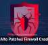 Palo Alto Patches Firewall Crash Bug